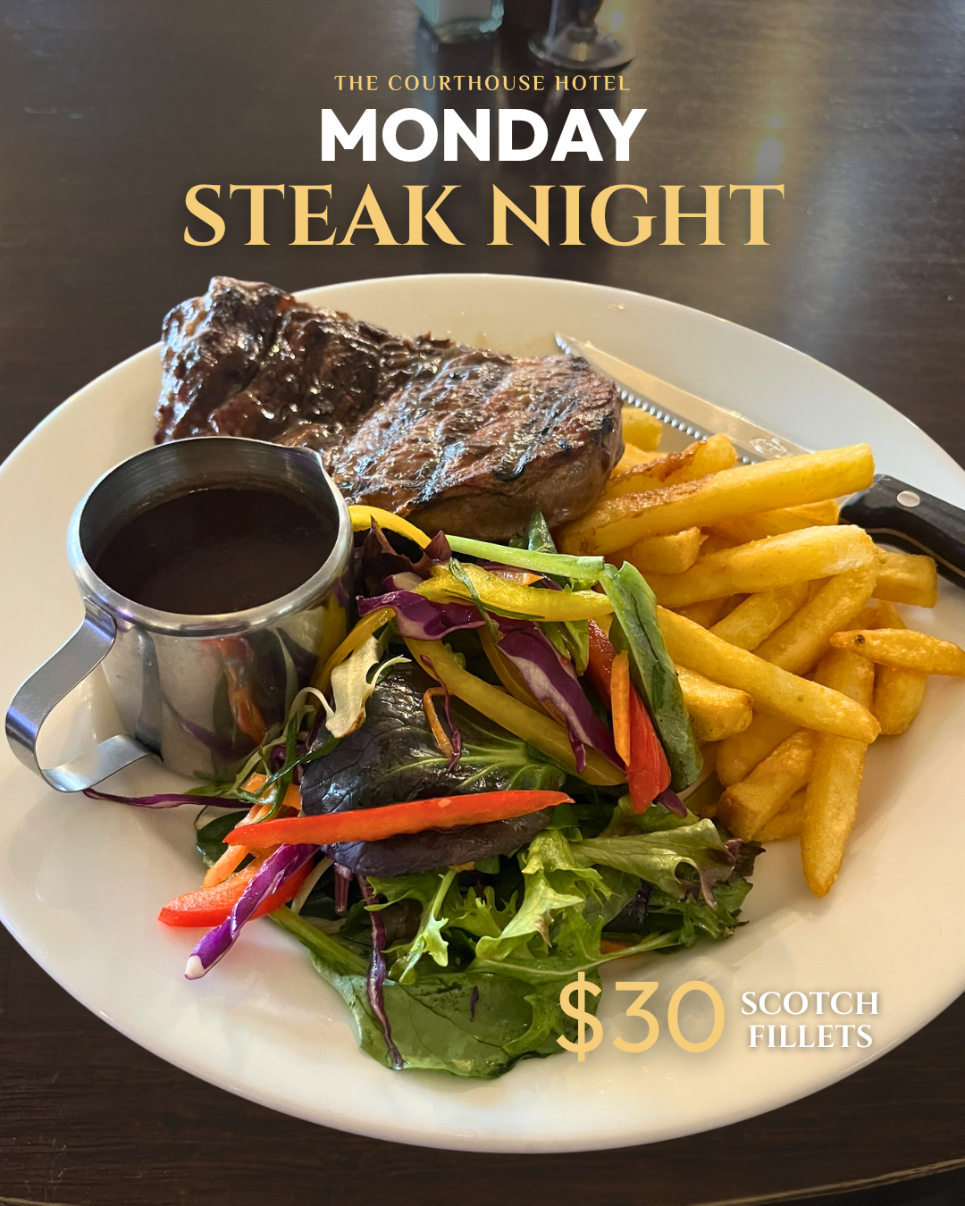 $30 Scotch Fillet with chips and salad for Monday Steak Night at The Courthouse Hotel Smythesdale.