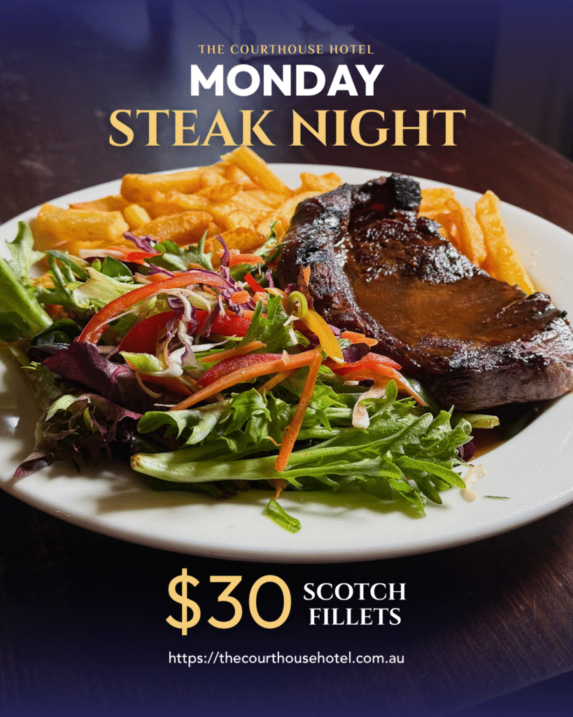 $30 Scotch Fillet Steak Night special at The Courthouse Hotel Smythesdale, served with sides in the dining room.
