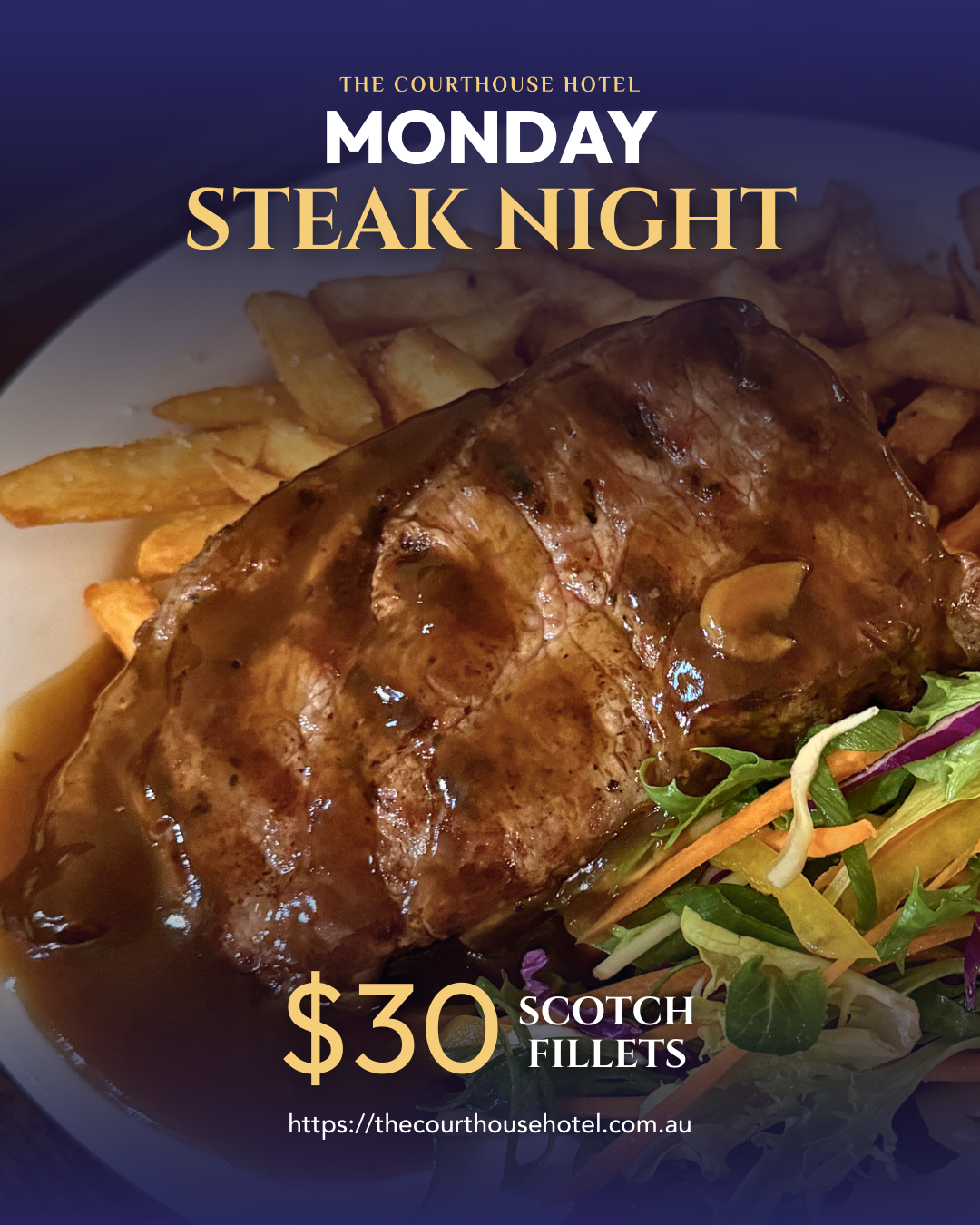 $30 Scotch Fillet steak with chips and salad for Monday Steak Night at The Courthouse Hotel Smythesdale.”