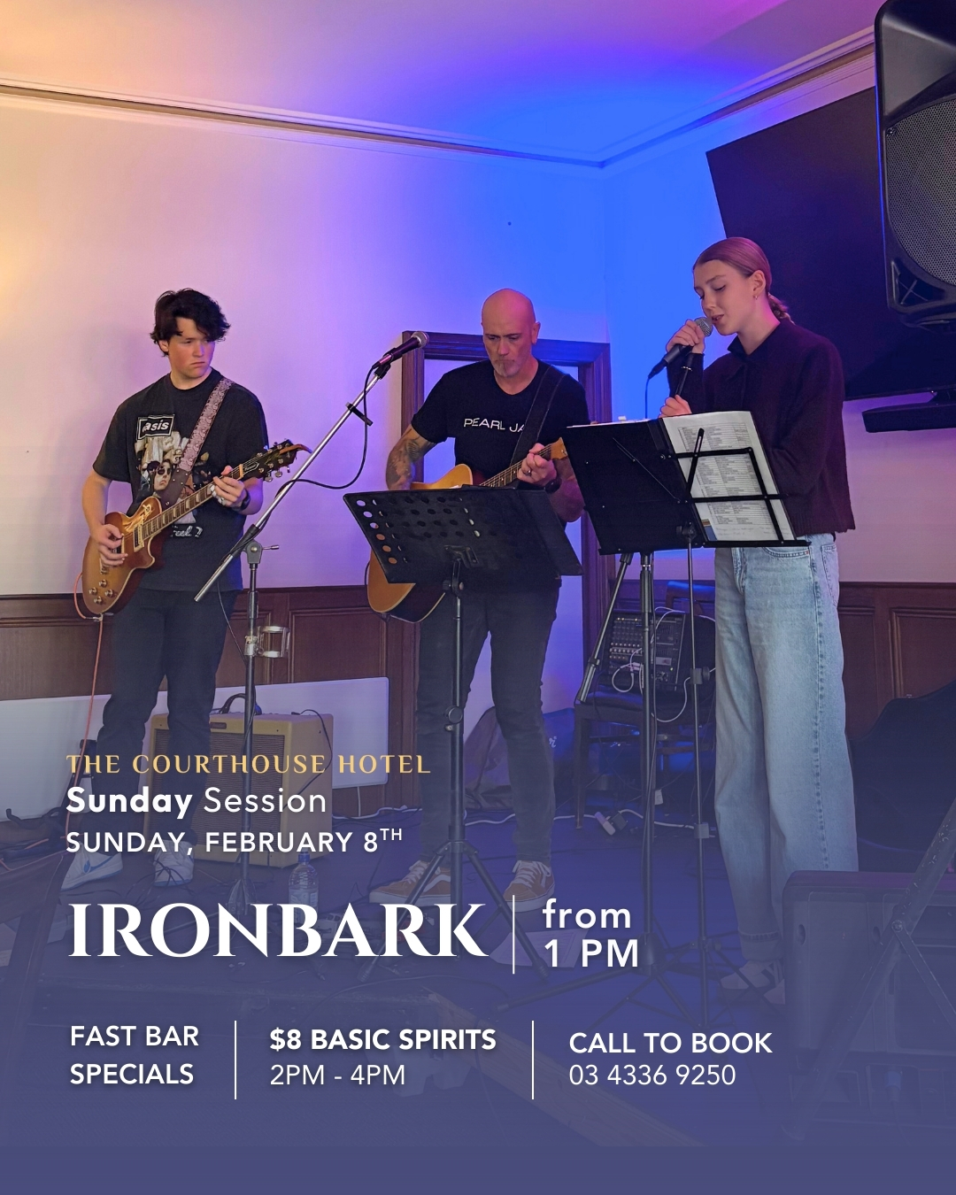 Sunday Session at Courthouse Hotel Smythesdale – IRONBARK 8 Feb 2026 from 1PM, Fast Bar $8 basic spirits 2–4PM.