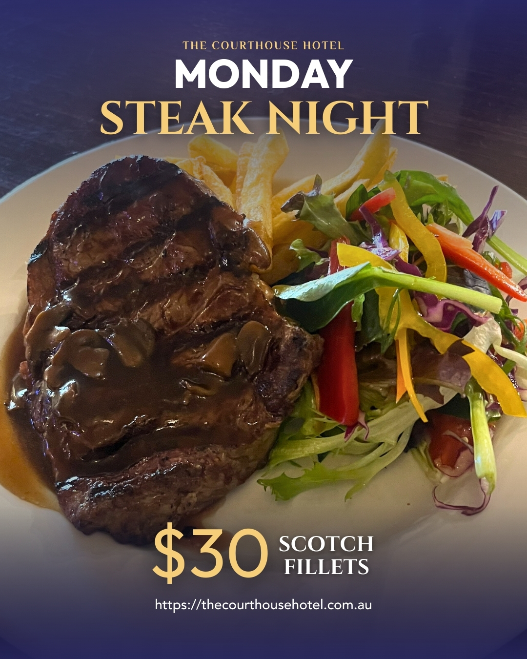 Monday Steak Night graphic at The Courthouse Hotel Smythesdale featuring $30 Scotch Fillets, available during dinner service.